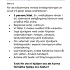Covid-19 Detta gäller hos oss!